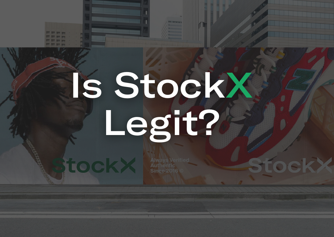 StockX Ads on the street with text Is StockX Legit