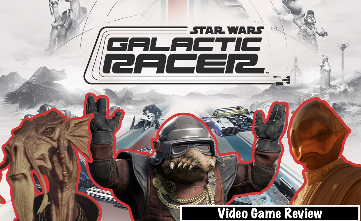 Review: Star Wars Galactic Racer Satisfies a Decade-Long Burnout Itch