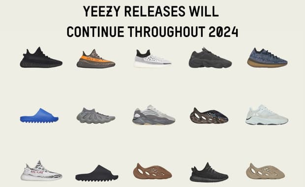 Yeezy Sneaker Releases Will Continue in 2024