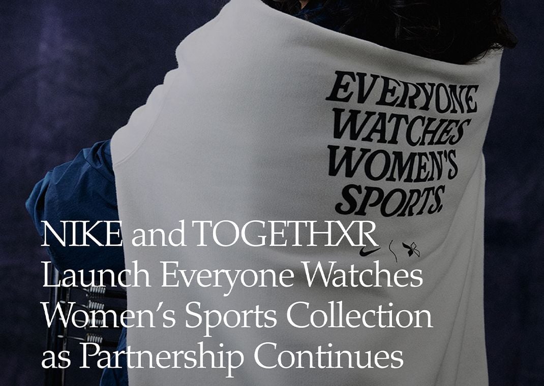 Nike x TOGETHXR Collection