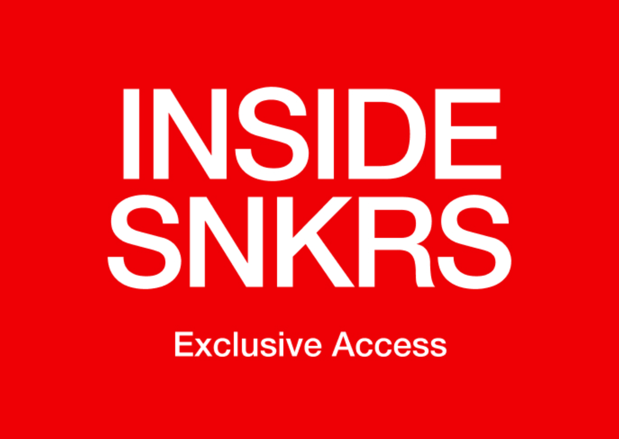 SNKRS Exclusive Access
