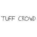 Tuff Crowd